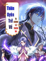 Thiên Uyên Trở Về, Ta Chính Là Thiên Tai